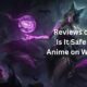 Reviews of Wcofun: Is It Safe to Watch Anime on Wcofun.com?