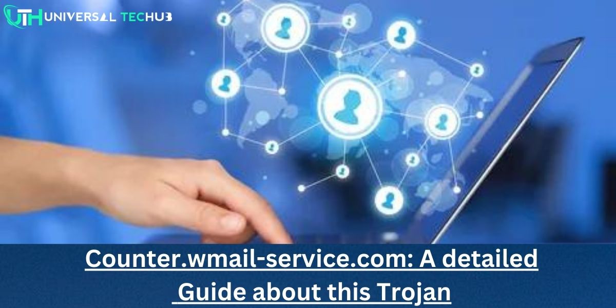 Counter.wmail-service.com:A detailed Guide about this Trojan