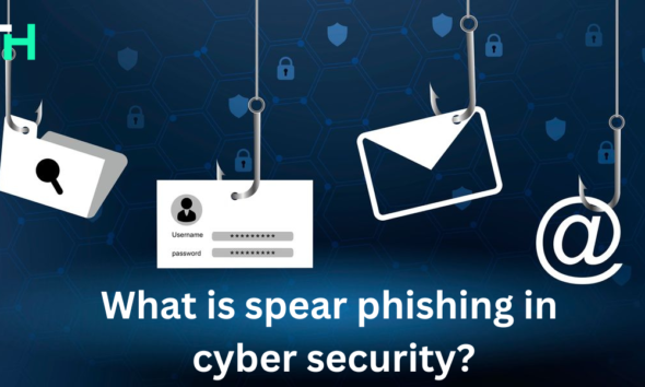 What is spear phishing in cyber security