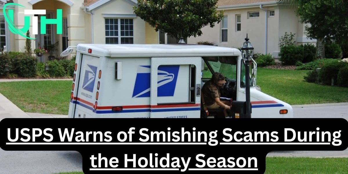 USPS Warns of Smishing Scams During the Holiday Season