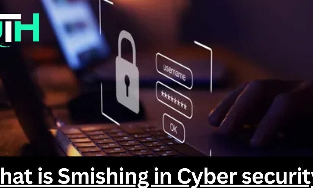 What is Smishing in Cyber security