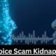 AI Voice Scam Kidnapping