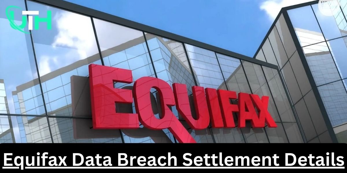 Equifax Data Breach Settlement Details