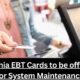 Pennsylvania EBT Cards to be offline Briefly for System Maintenance