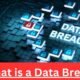 What is a Data Breach