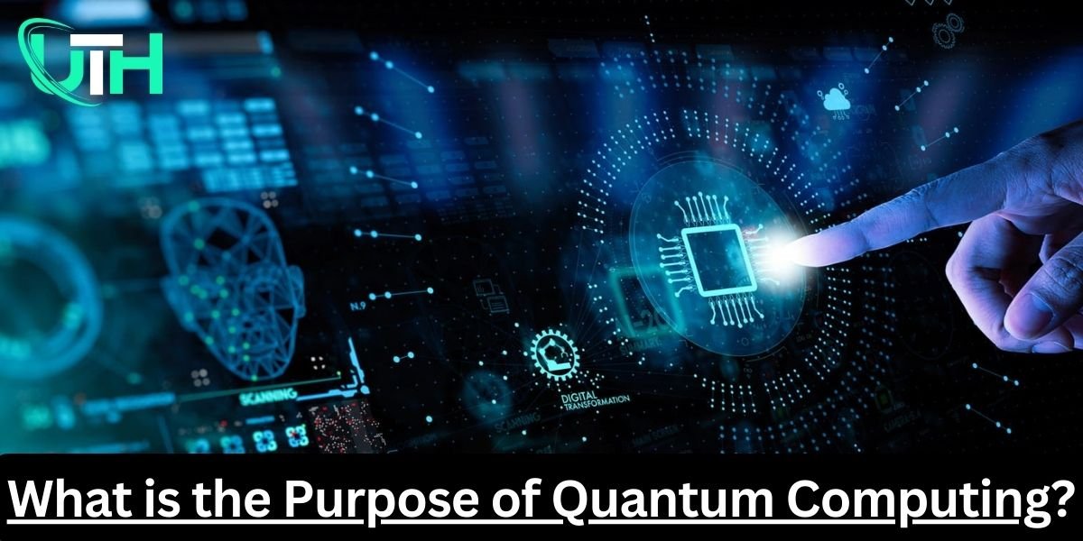 What is the Purpose of Quantum Computing