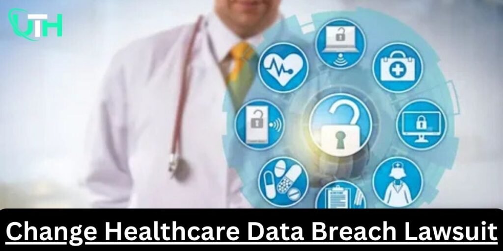 Change Healthcare Data Breach Lawsuit