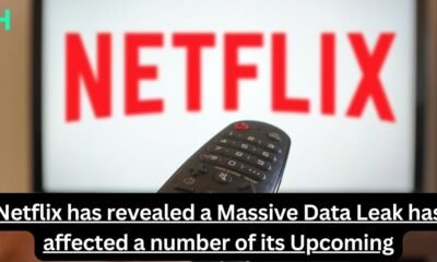 Netflix has revealed a Massive Data Leak has affected a number of its Upcoming