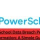 PowerSchool Data Breach Personal Information