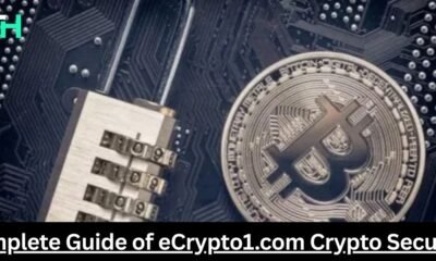 Complete Guide of eCrypto1.com Crypto Security
