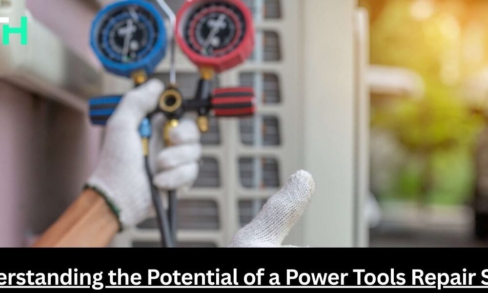 Understanding the Potential of a Power Tools Repair Store